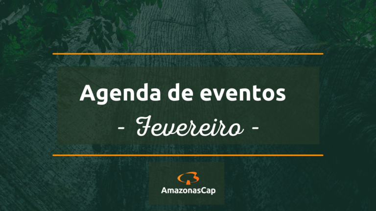 Eventos AmazonasCap no mês de Fevereiro/22