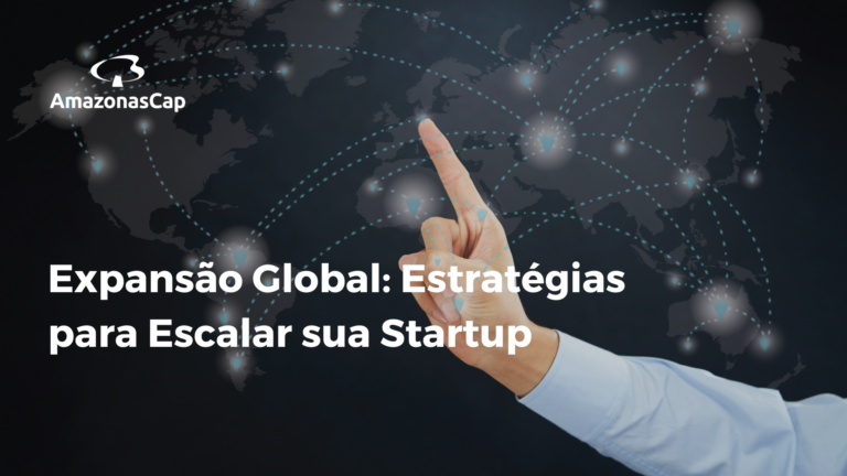 Estratégias para Escalar sua Startup em Mercados Internacionais